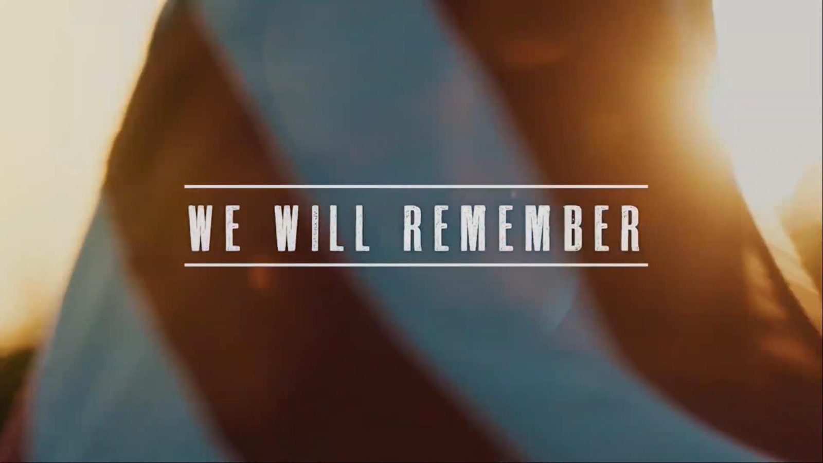 We Will Remember